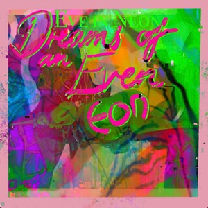 Album Art for Dreams of an Even Eon