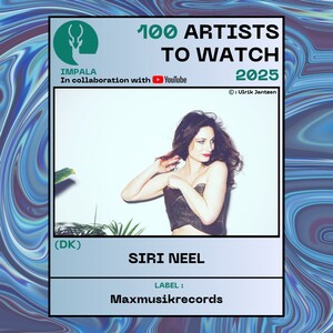 Wow, nominated 100 artists to watch in Europe, 2025 by Impala, DUP and YouTube