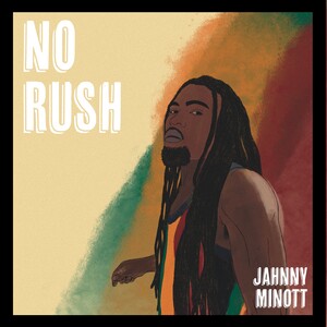 Jahnny Minott - No Rush