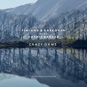 Finland & Aaskoven with Sophie Barker 
- Crazy Game